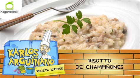 Seguro que está muy bueno, pero no parece un plato muy complicado. Receta de Risotto de champiñones por Karlos Arguiñano ...