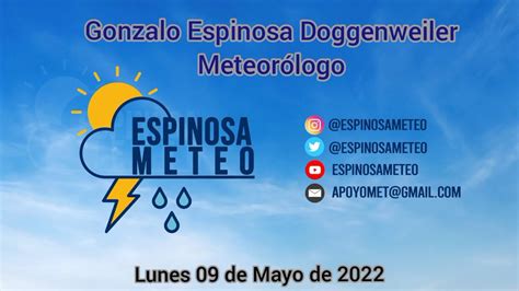 9 De Mayo De 2022 Pronóstico Meteorológico Para Región De Valparaíso Y Santiago Espinosameteo