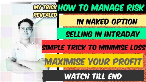 How To Manage Risk In Naked Option Selling Trades Intraday