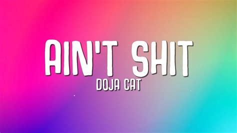 Doja Cat Lyrics Aint Shit Lyrics Video Paroles Youtube
