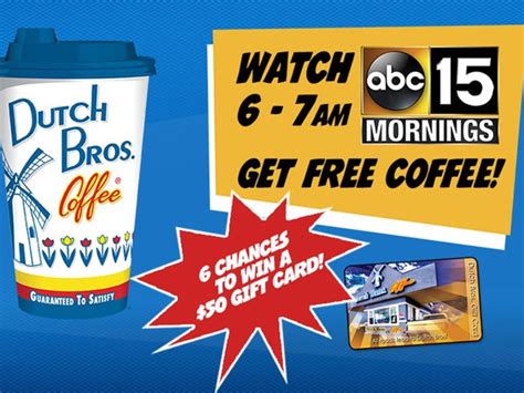 Get the dutch bros coffee experience online at shop.dutchbros.com. 6am: watch abc15 mornings for shot at $50 dutch bros. gift ...