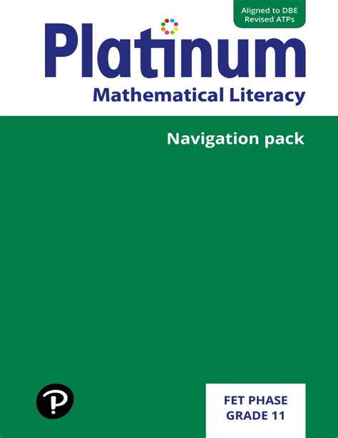 Grade 11 Mathematical Literacy Platinum Navigation Pack