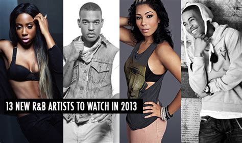 List 13 New Randb Artists To Watch In 2013 New Randb
