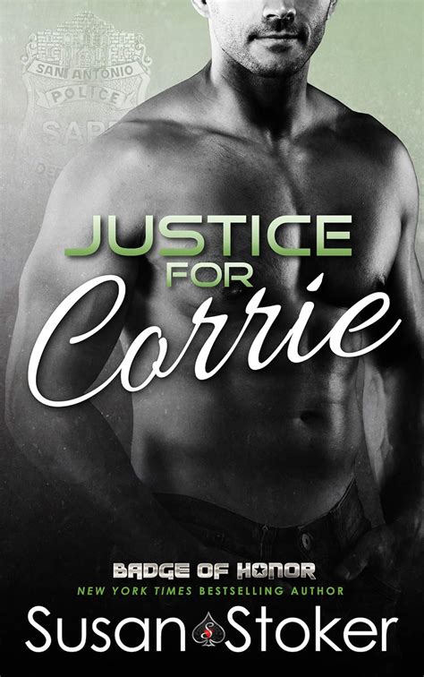 Justice For Corrie Badge Of Honor Texas Heroes Book 3 Kindle Edition By Stoker Susan