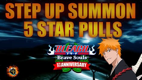 Bleach Brave Souls Step Up Summon More Double Summoning 5 Star Pulls Youtube