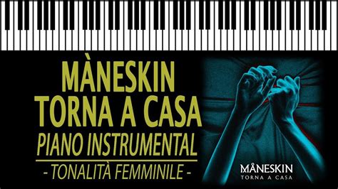 ritornello quindi marlena torna a casa che il freddo qua si fa sentire quindi marlena torna a casa che non voglio più aspettare quindi marlena torna torna a casa è a seconda traccia dell'album il ballo della vita dei måneskin, pubblicato il 28 settembre 2018, ad anticipare l'uscita del primo album in. MÅNESKIN - Torna a casa Tonalità FEMMINILE KARAOKE ...