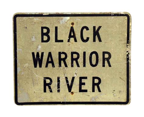 Black Warrior River Metal Sign Olde Good Things