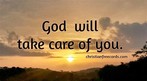 God Will Take Care Of You Free Christian Card Free Christian Cards