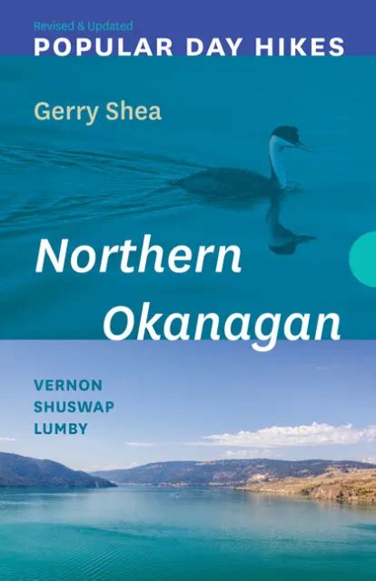 Popular Day Hikes Northern Okanagan Revised And Updated Vernon