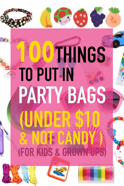 100 Things To Put In Party Bags Under 10 And Not Candy · Adelle