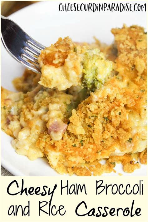 Cheesy Ham Broccoli And Rice Casserole Recipe Easy Cooking Recipes