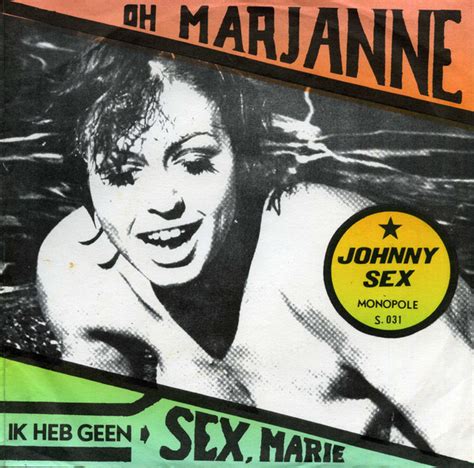 Johnny Sex Ik Heb Geen Sex Marie Oh Marjanne 1969 Vinyl Discogs