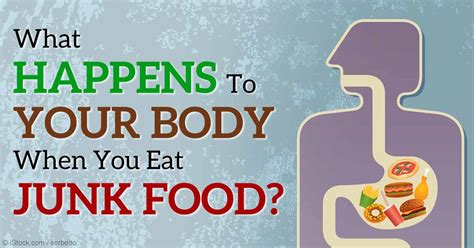 What Happens To Your Body When You Eat Junk Food