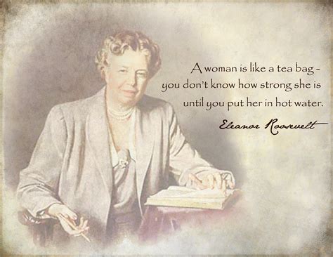 Https://tommynaija.com/quote/eleanor Roosevelt Tea Bag Quote