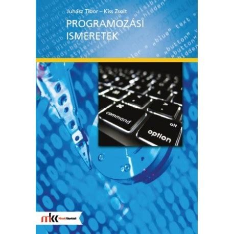 Programozási ismeretek - OKJ Szakkönyv