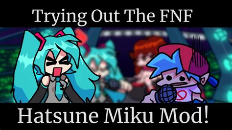 Trying Out The Fnf Hatsune Miku Mod Full Week Youtube