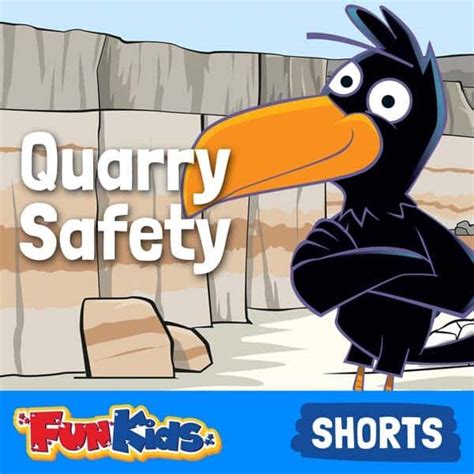 Charlie Crows Quarry Safety Podcast Fun Kids The Uks Childrens