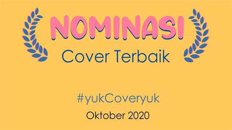 Nominasi Cover Terbaik Yukcoveryuk Oktober 2020 Youtube