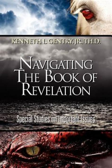 Navigating The Book Of Revelation By Gentry Jr Kenneth L At Eden