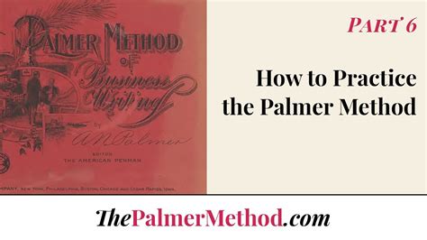 Palmer Method Intro Series Part 6 How To Practice The Palmer Method