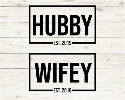 Hubby Wifey Svg Husband And Wife Svg Bride And Groom Wedding Svg Bachelor And Bachelorette
