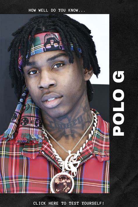 Test Your Knowledge How Well Do You Know Polo G