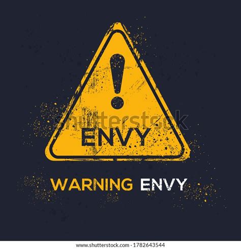 Warning Sign Envy Vector Illustration Stock Vector Royalty Free