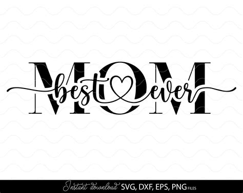 Mother Day Svg Best Mom Mom Heart Svg Mother Birthday Mom