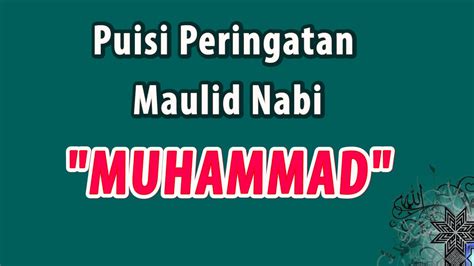 Puisi Nabi Muhammad Ya Muhammad Puisi Maulid Nabi Muhammad Youtube
