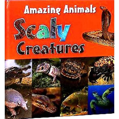 Scaly Creatures Amazing Animals Clint Twist Ksa