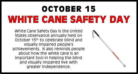 Today Is White Cane Safety Day On This Day We Celebrate The