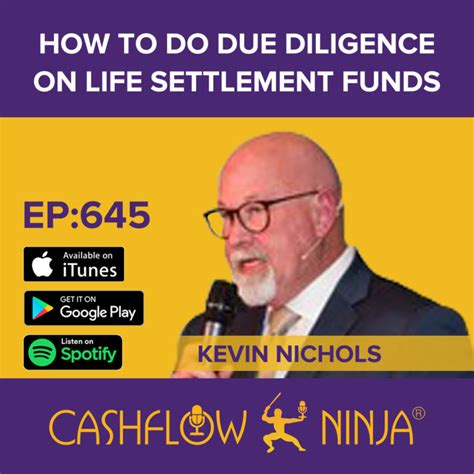 645 Kevin Nichols How To Do Due Diligence On Life Settlements
