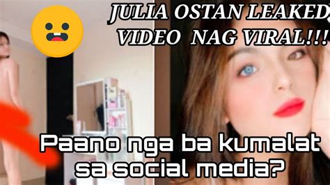 Julia Ostan Leaked Viral Video On Social Media Totoo Nga Ba Youtube