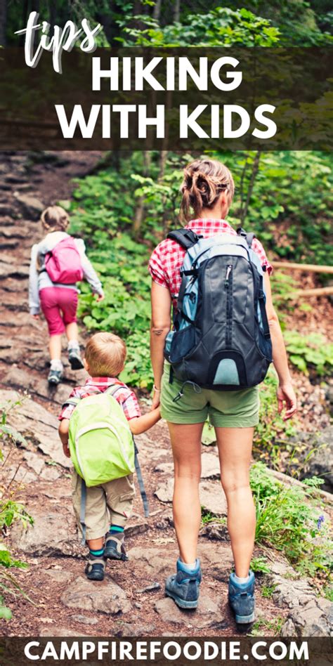 Tips For Hiking With Kids Campfire Foodie