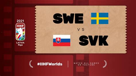 Linnea rheborg/getty / alexander hassenstein/getty). Highlights: SWEDEN vs SLOVAKIA | 2021 #IIHFWorlds - YouTube