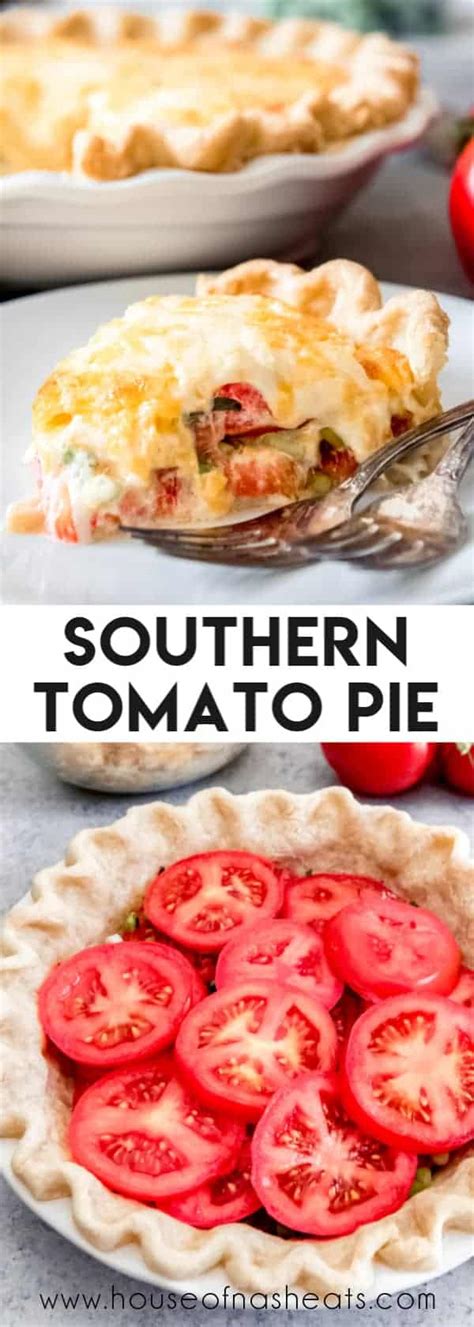 Best Southern Tomato Pie Recipe House Of Nash Eats