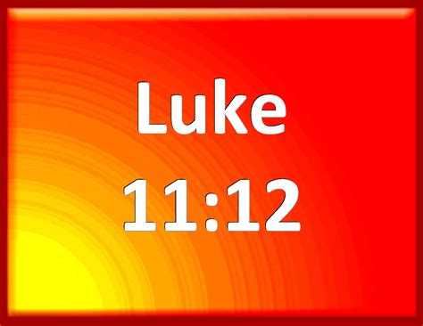 Luke 1112 Or If He Shall Ask An Egg Will He Offer Him A Scorpion