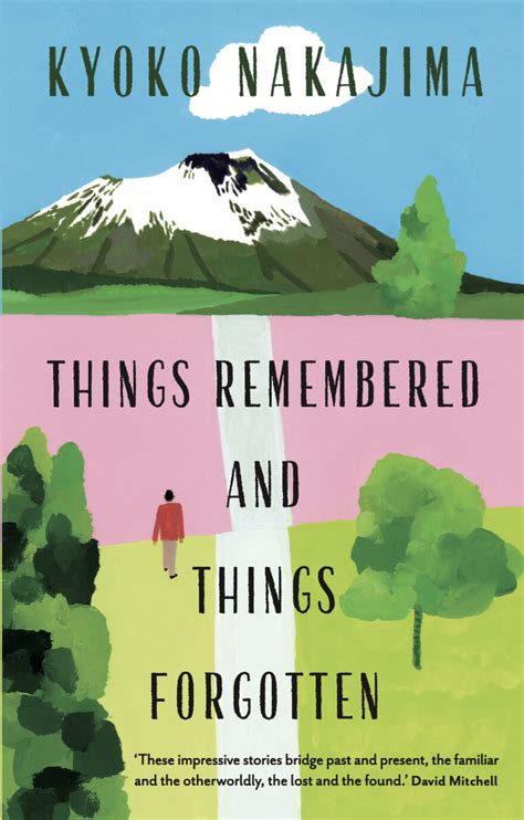 Kyoko Nakajima Things Remembered And Things Forgotten — Sort Of Books An Independent