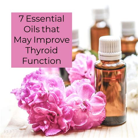 7 Essential Oils That May Improve Thyroid Function Essential Oils For