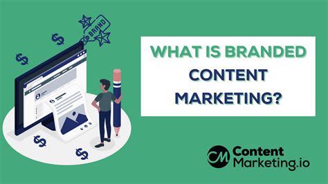 What Is Branded Content Marketing 5 Tips You Need To Know