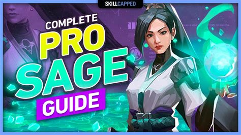 The Complete Pro Sage Guide Valorant Tips Tricks And Guides Youtube