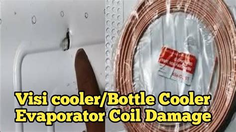 Visi Cooler Evaporator Coil Leak Bottle Cooler Evaporator Leak