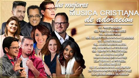 Musica Cristiana De AdoraciÓn Y Alabanza Para Orar 2020 Grandes Éxitos De Alabanza Y AdoriacÓn