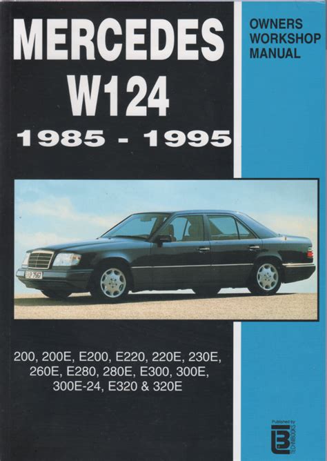 Mercedes Benz W124 Service and Repair Manual 1985 - 1995 - sagin