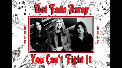 Rush Debut Single Not Fade Away You Cant Fight It 1973 Youtube