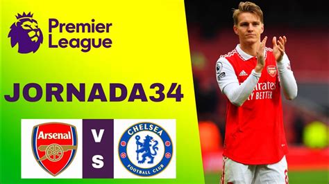 Arsenal Vs Chelsea En Vivo Premier League Jornada Youtube