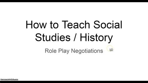 How To Teach Social Studies History Role Play Negotiations Youtube