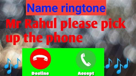 Mr Rahul Please Pick Up The Phone Name Ringtone Youtube