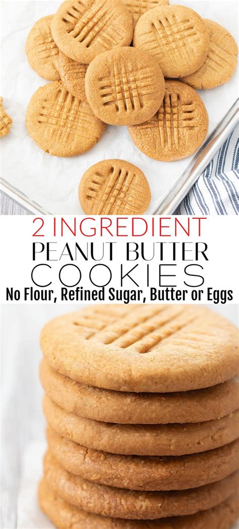 2 Ingredient Healthy Peanut Butter Cookies No Flour Butter Refined
