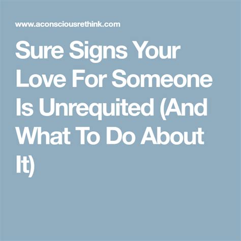 Sure Signs Of Unrequited Love And What To Do About It Signs